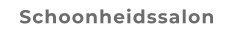 Schoonheidssalon